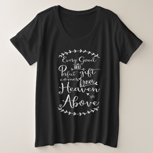 すべての良い贈り物と完全な贈り物は上の天から来ます プラスサイズTシャツ (デザイン正面)