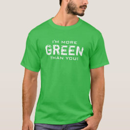 すべての色よりも緑 Tシャツ