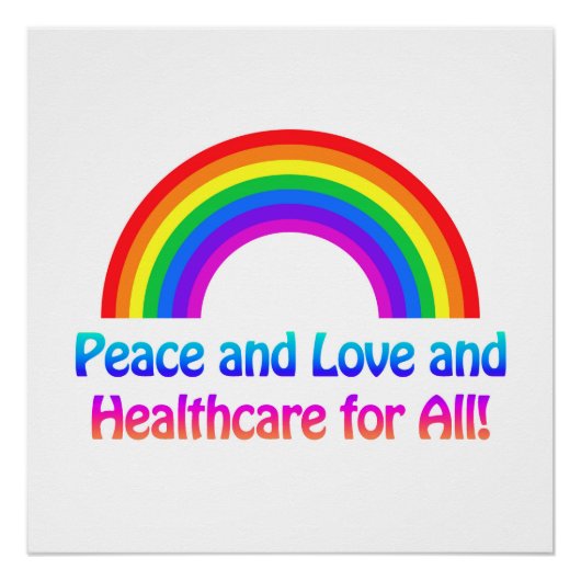 すべての虹のための平和と愛と医療 ポスター (正面)