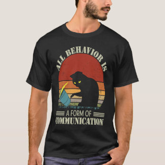 すべての行動はコミュニケーションの形 ブラックキャット Tシャツ