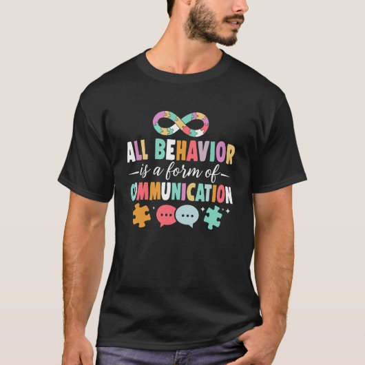 すべての行動はコミュニケーションの形 SPED 教員 Tシャツ (正面)