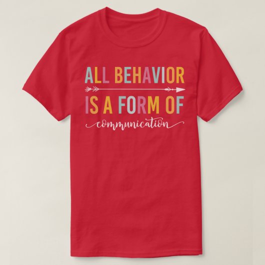 すべての行動は、通信Aba Therapの型枠である Tシャツ (デザイン正面)