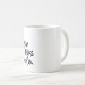 すべての規則に従えばすべてのおもしろいのマグを恋しく思います コーヒーマグカップ (正面右)