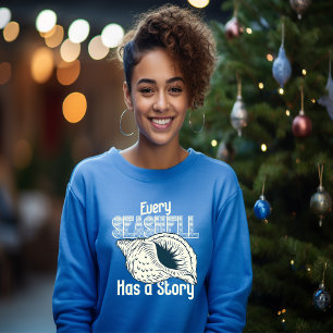 すべての貝殻に物語Tシャツがある スウェットシャツ
