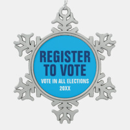 すべての選挙テンプレート芝生で投票に登録 スノーフレークピューターオーナメント