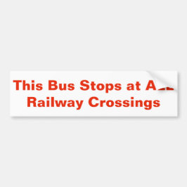 すべての鉄道の踏切のステッカーのこのバス停 バンパーステッカー