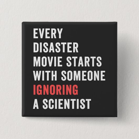 すべての防災ムービーは、無視して始まる 缶バッジ (正面)