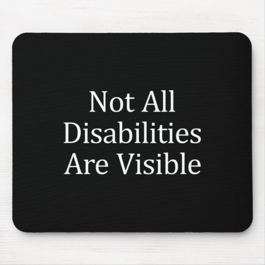 すべての障害が目に見える障害ではない阿波 マウスパッド (正面)