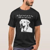 すべての食品が最初に試験のために研究室に行かなければならない Tシャツ (正面)