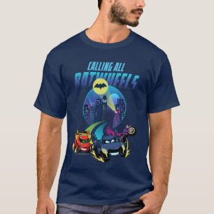 すべてのBatwheelsを呼び出す™ Tシャツ