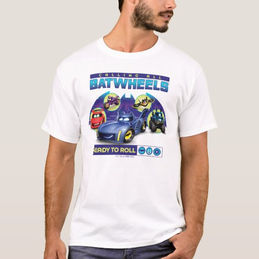 すべてのBatwheels™を呼び出す – 準備完了転が Tシャツ (正面)
