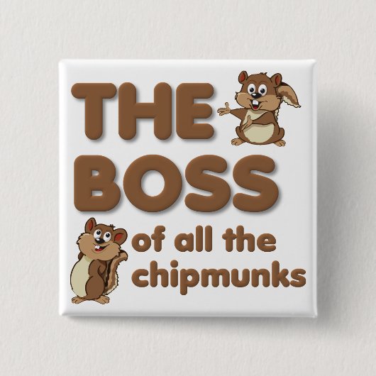 すべてのChipmunksボタンバッジのボス おもしろい 缶バッジ (正面)