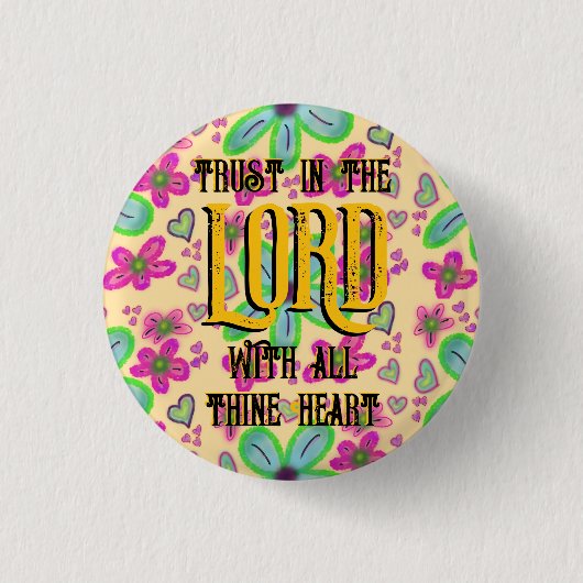 すべてのthineハート黄色で主を信頼 缶バッジ (正面)