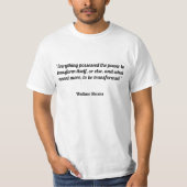 すべてはそれ自身を変形させる力を所有していました Tシャツ (正面)
