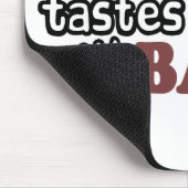 すべてはよりよいベーコンを味わいます マウスパッド (コーナー)