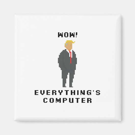 「すべてはコンピューター」トランプ 面白いミーム マグネット (正面)