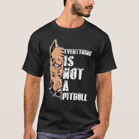 すべてはピットブルではありません Tシャツ (正面)