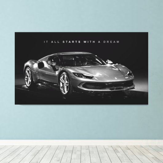 すべては夢から始まる | 高級やる気を起こさせる車 キャンバスプリント (インサイチュ (ウッドフロア))