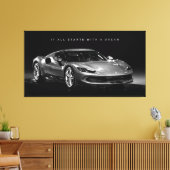 すべては夢から始まる | 高級やる気を起こさせる車 キャンバスプリント (インサイチュ (リビング))