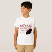 すべては干しぶどうのために起こります Tシャツ (正面フル)