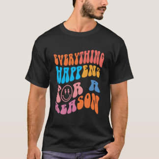 すべては理由がある カラフルでおしゃれなデザイン Tシャツ