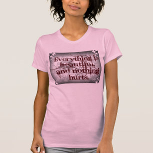 すべては美しいです Tシャツ