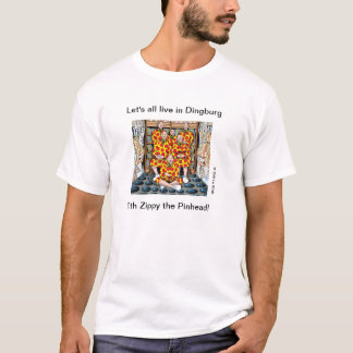 すべてはDingburgに住む! Tシャツ
