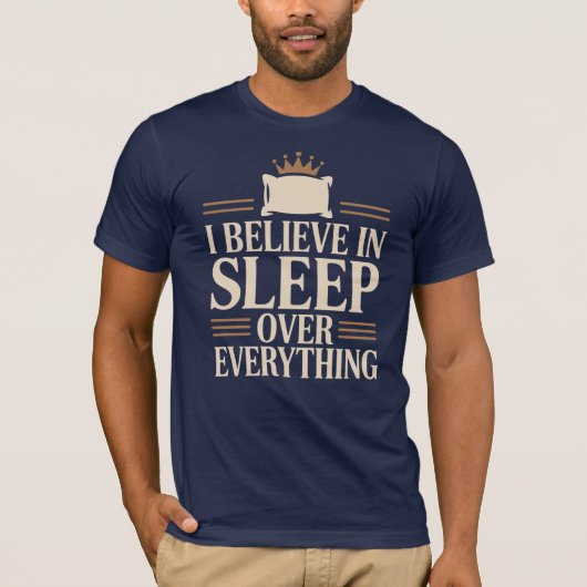 すべてよりも睡眠を信じる Tシャツ (正面)