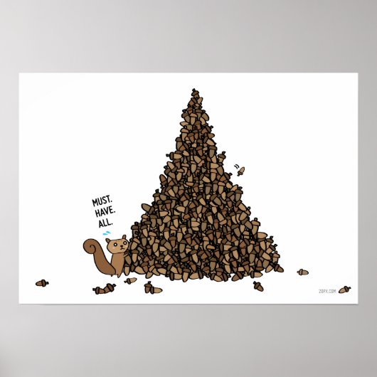 すべてを持っている必要がある – リス ポスター (正面)