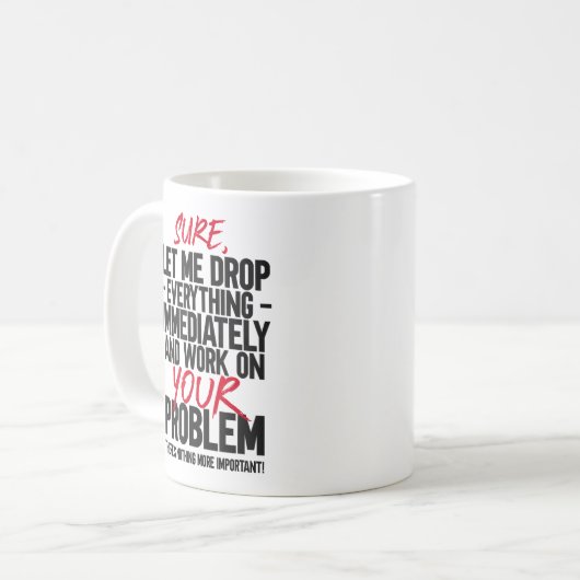 すべてを捨てて問題を解決しよう コーヒーマグカップ (正面左)