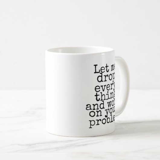 すべてを捨てて問題を解決しよう コーヒーマグカップ (正面右)