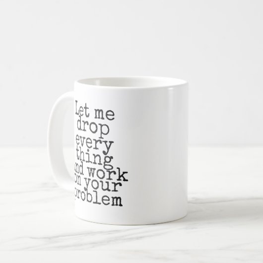 すべてを捨てて問題を解決しよう コーヒーマグカップ (正面左)