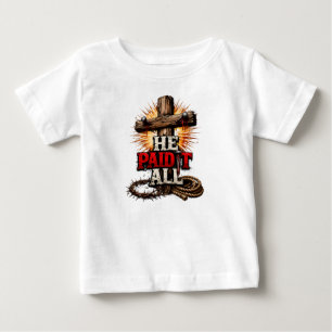 『すべてを支払った』 - 十字架 & 釘 キリスト教の信仰 ベビーTシャツ