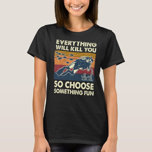 すべてを殺すから何かおもしろいS Tシャツ (正面)