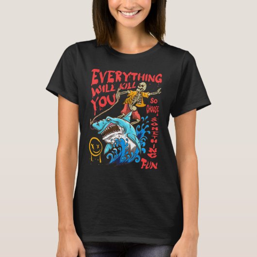すべてを殺すから何かを選択おもしろい3 Tシャツ (正面)