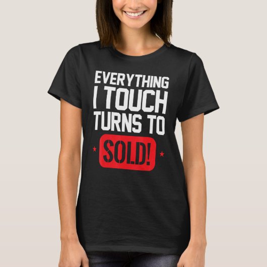 すべてを私のTouch販売ハッスル不動産仲介業者Reに変わる Tシャツ (正面)