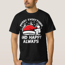 すべてメリーとハッピー常に白い文字 Tシャツ