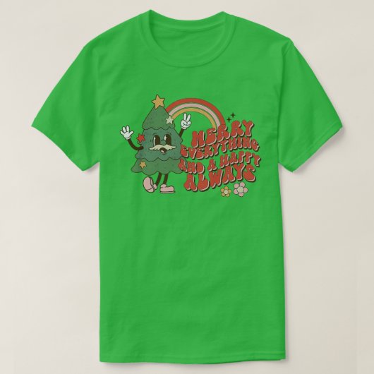 すべてメリーと幸せな常に虹のキリスト Tシャツ (デザイン正面)