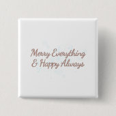 すべてメリー&ハッピー常に、休日の暖かさ、 缶バッジ (正面)