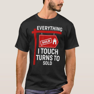 すべて私のTouchは販売された不動産仲介業者の実在Est Tシャツ