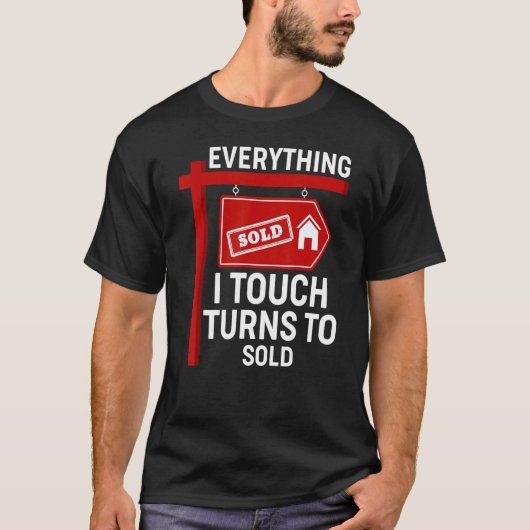 すべて私のTouchは販売された不動産仲介業者の実在Est Tシャツ (正面)