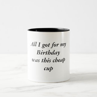 すべて私は私のBirthdaywasのためにこのcheapcupを得ました ツートーンマグカップ