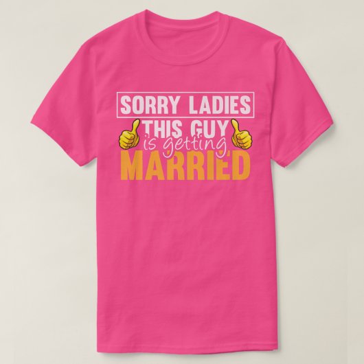 すまないレディースこの男は結婚おもしろいする Tシャツ (デザイン正面)