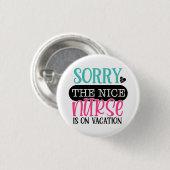 すまない素敵なナースは休暇中 缶バッジ (正面&裏面)