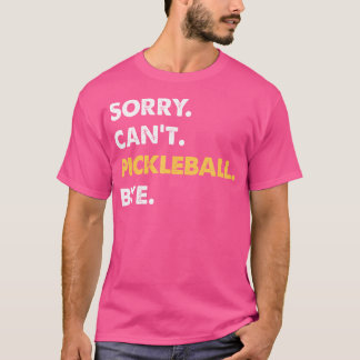 すまんピックボールはバイピックボールおもしろいできない Tシャツ