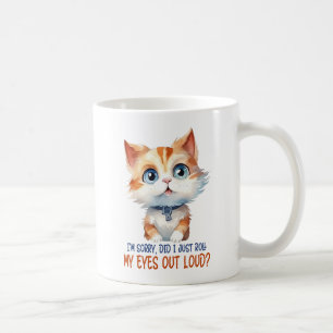 すまん目が転が大きかった?- Sassy Cat コーヒーマグカップ