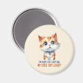すまん目が転が大きかった?- Sassy Cat マグネット (正面/裏面)