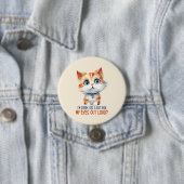 すまん目が転が大きかった？- Sassy Cat 缶バッジ (インサイチュ)