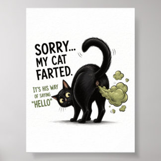 すみません、うちの猫がおならをしました 面白い 黒猫 ユーモア ポスター