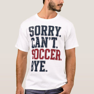 すみません サッカーは無理 さようなら ヴィンテージ Tシャツ